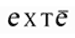 Exte